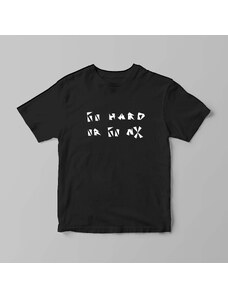 SHMUTKE.EU Marškinėliai GO HARD OR GO NX #2